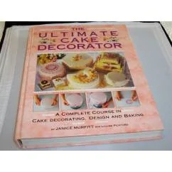 Обложка книги «The Ultimate Cake Decorator»