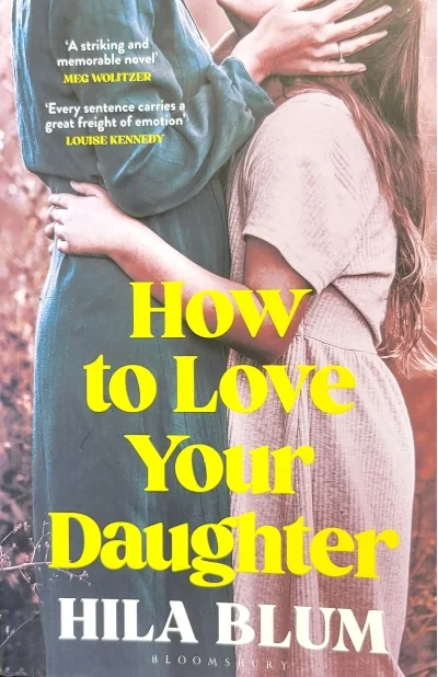 Обложка книги «How to Love Your Daughter»