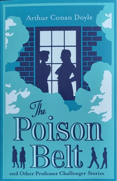 Обложка книги «The Poison Belt and Other Professor Challenger's Stories»
