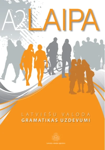 Обложка книги «Laipa A2 Latviešu valoda. Gramatikas uzdevumi»