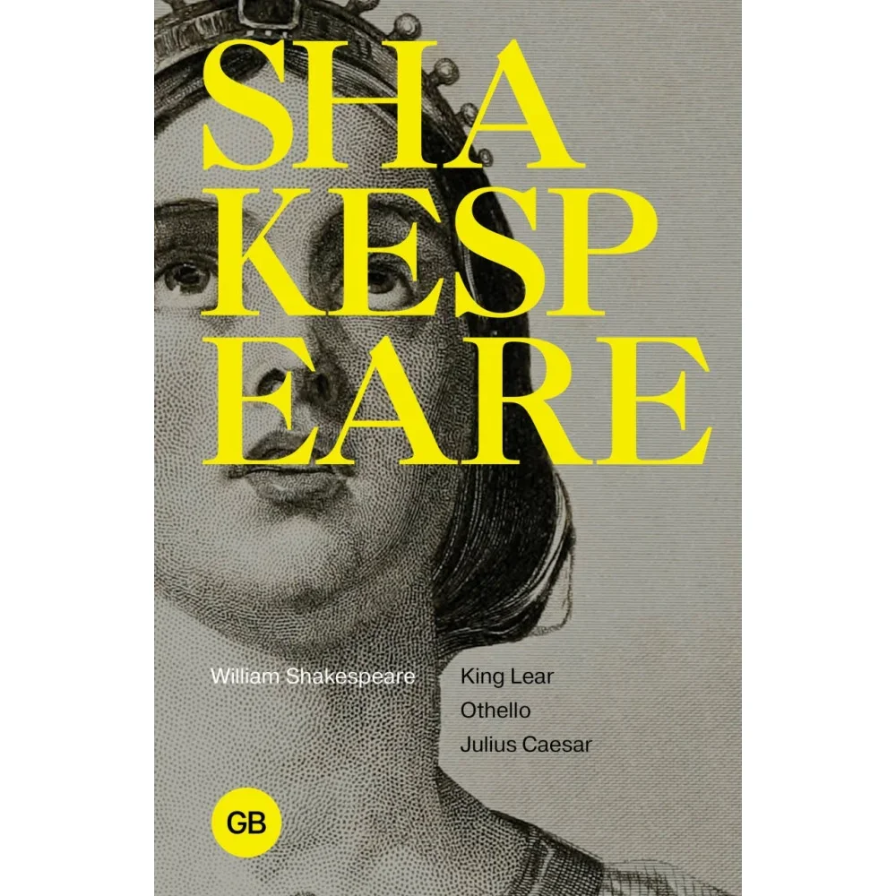 Обложка книги «Tragedies: King Lear; Othello; Julius Caesar»