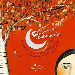 Обложка книги «COMPTINES ET BERCEUSES DE BABOUCHKA»