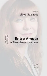Обложка книги «ENTRE AMOUR ET TREMBLEMENT DE TERRE»