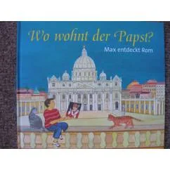 Обложка книги «Wo wohnt der Papst?»