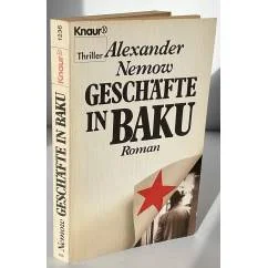 Обложка книги «Geschäfte in Baku. Roman (пер. с русского романа Ф. Незнанского и Э. Тополя «Журналист для Брежнева»)»