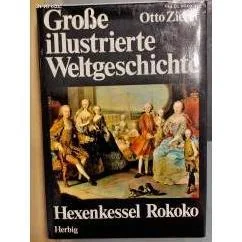 Обложка книги «Große illustrierte Weltgeschichte»