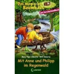 Обложка книги «Das magische Baumhaus - mit Anne und Philipp im Regenwald»