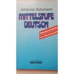 Обложка книги «Mittelstufe Deutsch | Schumann Johannes»