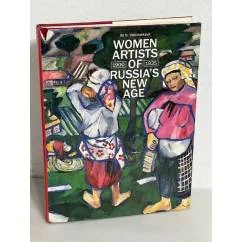 Обложка книги «Women Artists of Russias New Age, 1900-1935»