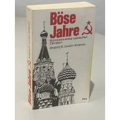 Обложка книги «Boese Jahre. Memoiren eines russischen Christen»
