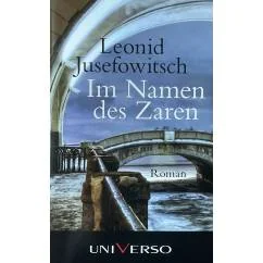 Обложка книги «Im Namen des Zaren. Roman»