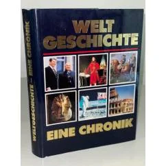Обложка книги «Weltgeschichte - Eine Chronik. 10. 000 Jahre Menschheitsgeschichte»