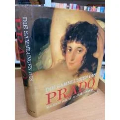 Обложка книги «Die Sammlungen des Prado. Malerei vom 12. - 18. Jahrhundert»