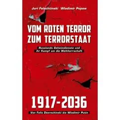 Обложка книги «Vom roten Terror zum Terrorstaat: Russlands Geheimdienste und ihr Kampf um die Weltherrschaft»