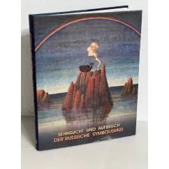 Обложка книги «Sehnsucht und Aufbruch. Der russische Symbolismus als historische und aktuelle Dimension»