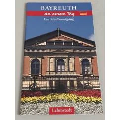 Обложка книги «Bayreuth an einem Tag -Байройт за один день»