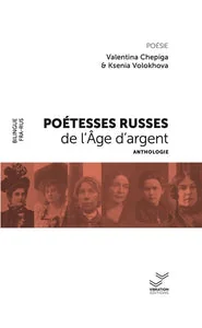 Обложка книги «Poétesses russes de l'Age d'argent: Anthologie»
