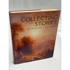 Обложка книги «Collecting Stories: 400 Paintings, 400 Stories: a Collection of American Paintings»