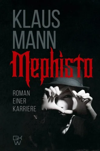 Обложка книги «Mephisto. Roman einer Karriere»