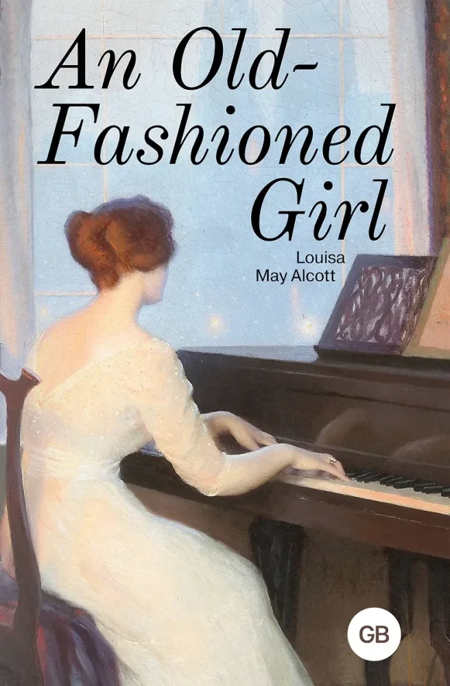 Обложка книги «An Old-Fashioned Girl»