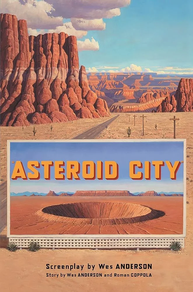 Обложка книги «Asteroid City. Screenplay»
