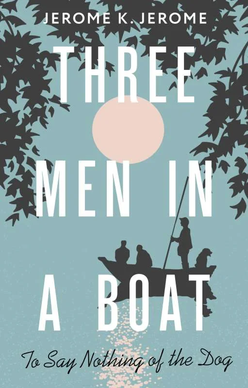 Обложка книги «Three Men in a Boat (To say Nothing of the Dog)»