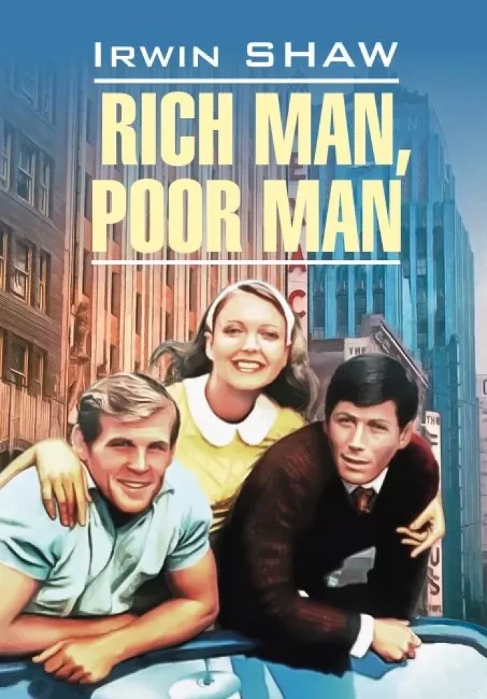 Обложка книги «Rich Man, Poor Man = Богач, бедняк»