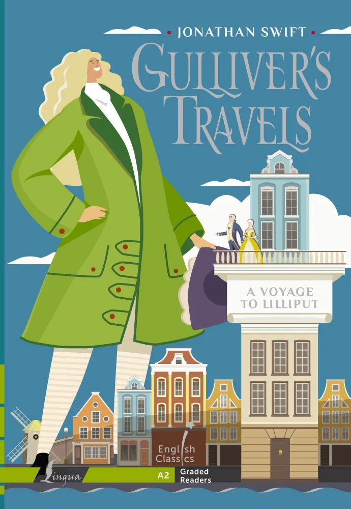 Обложка книги «Gulliver`s Travels. A Voyage to Lilliput. A2»