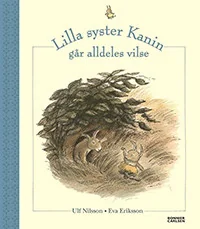 Обложка книги «Nilsson U. Lilla syster kanin går alldeles vilse»