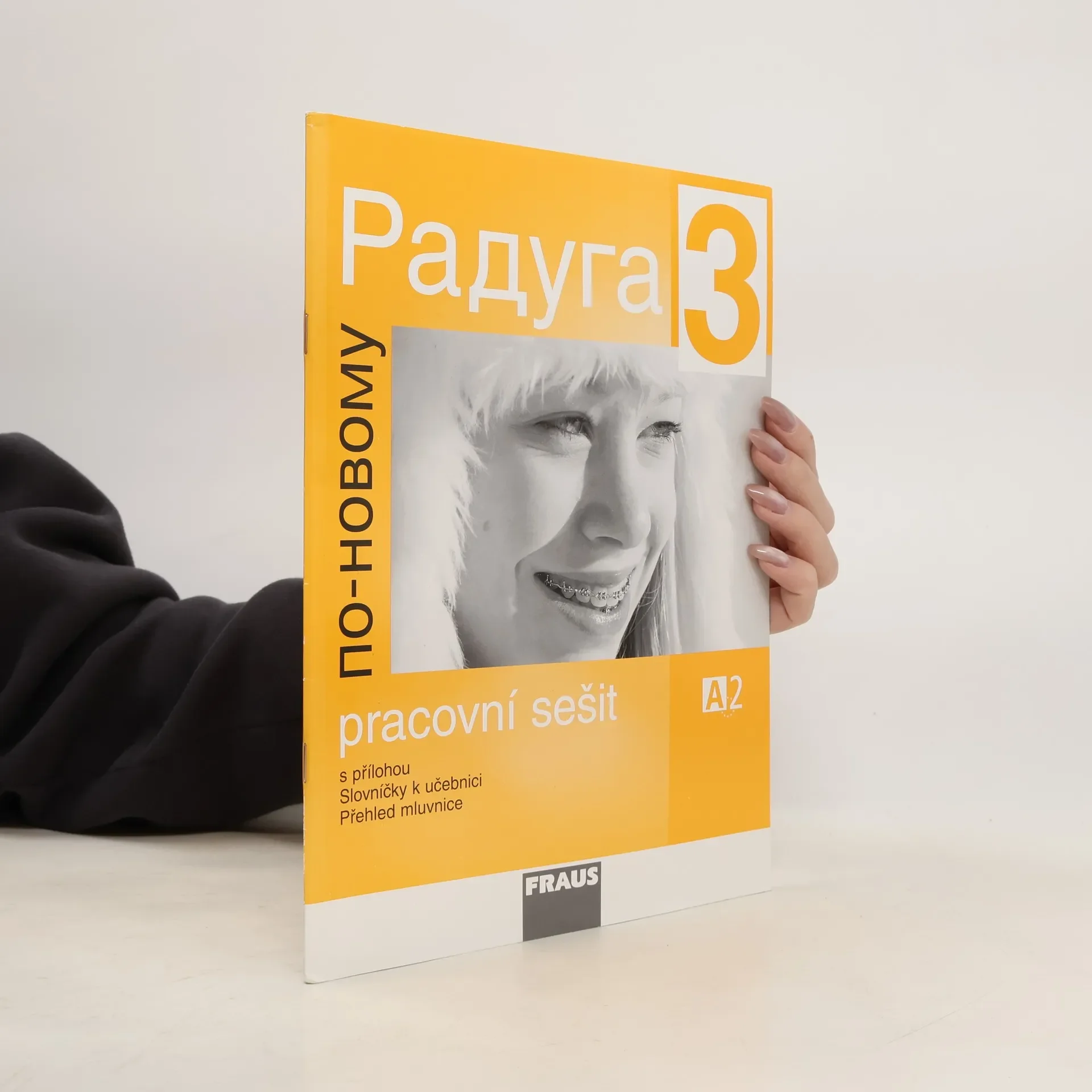 Обложка книги «Raduga 3 : po-novomu : pracovní sešit»
