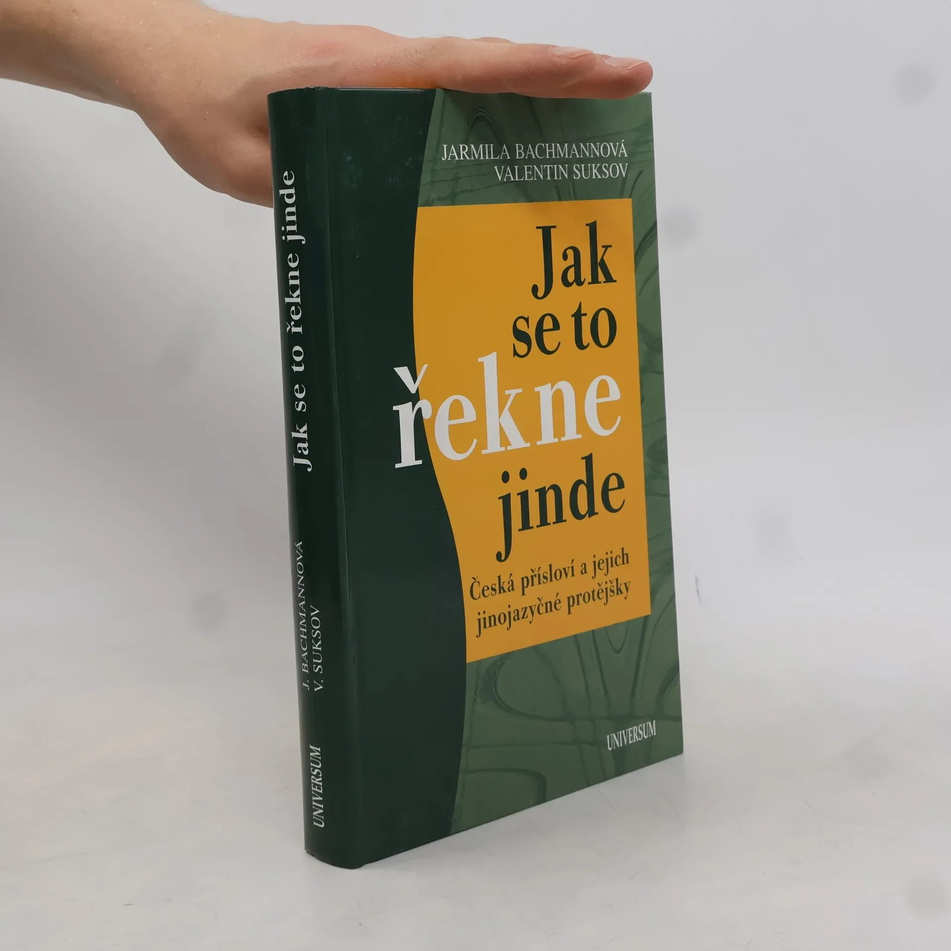 Обложка книги «Jak se to řekne jinde : česká přísloví a jejich jinojazyčné protějšky»