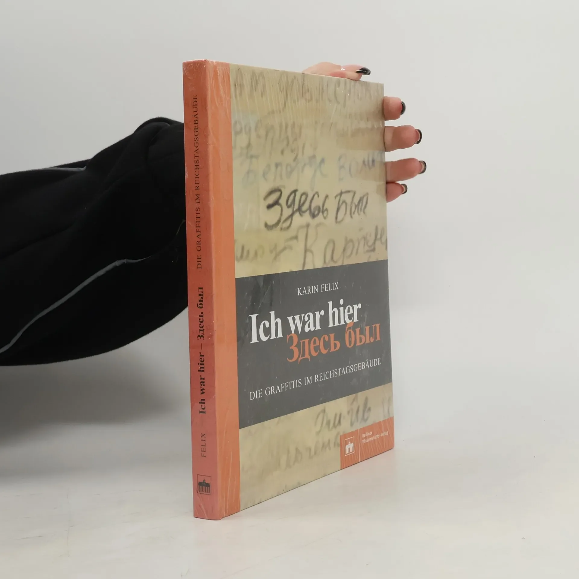 Обложка книги «Ich war hier. Здесь был»