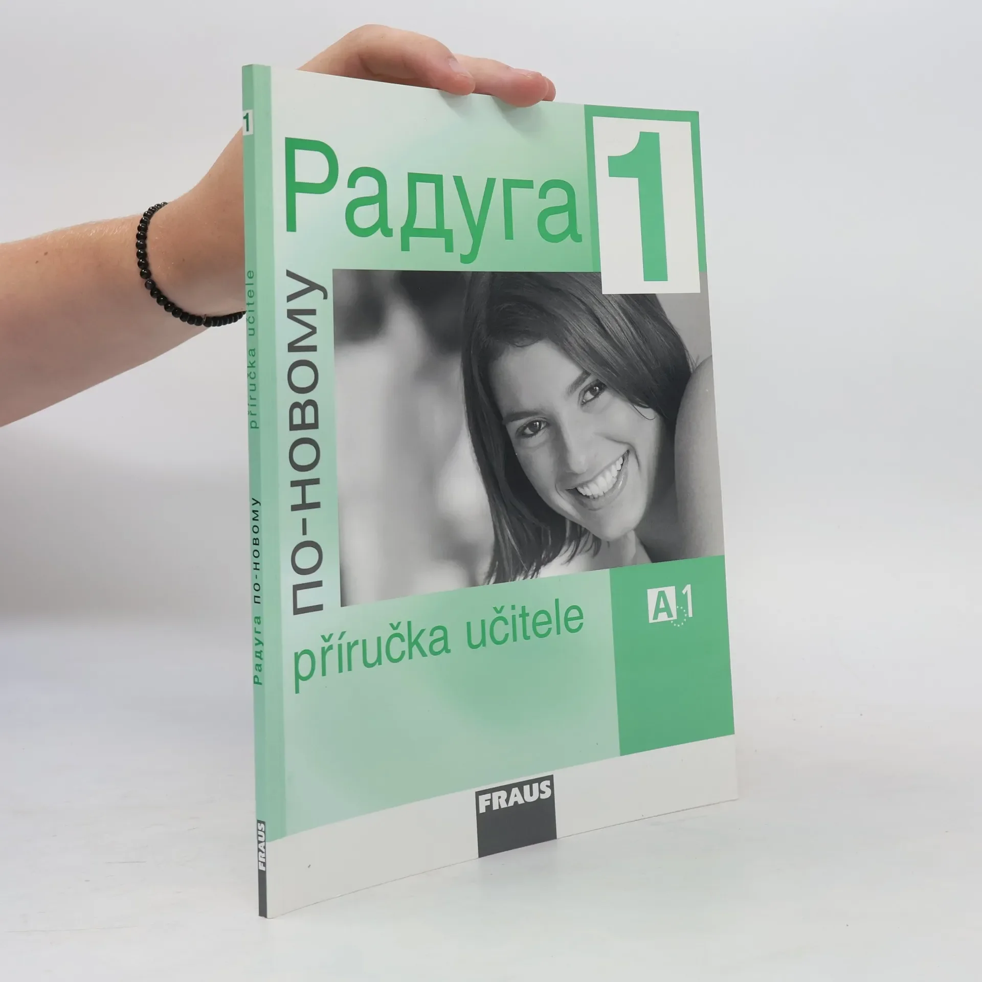 Обложка книги «Raduga po-novomu 1 Příručka učitele»