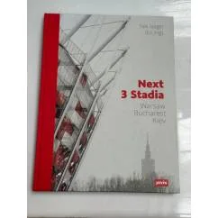 Обложка книги «Next 3 Stadia: Warsaw Bucharest Kiev»