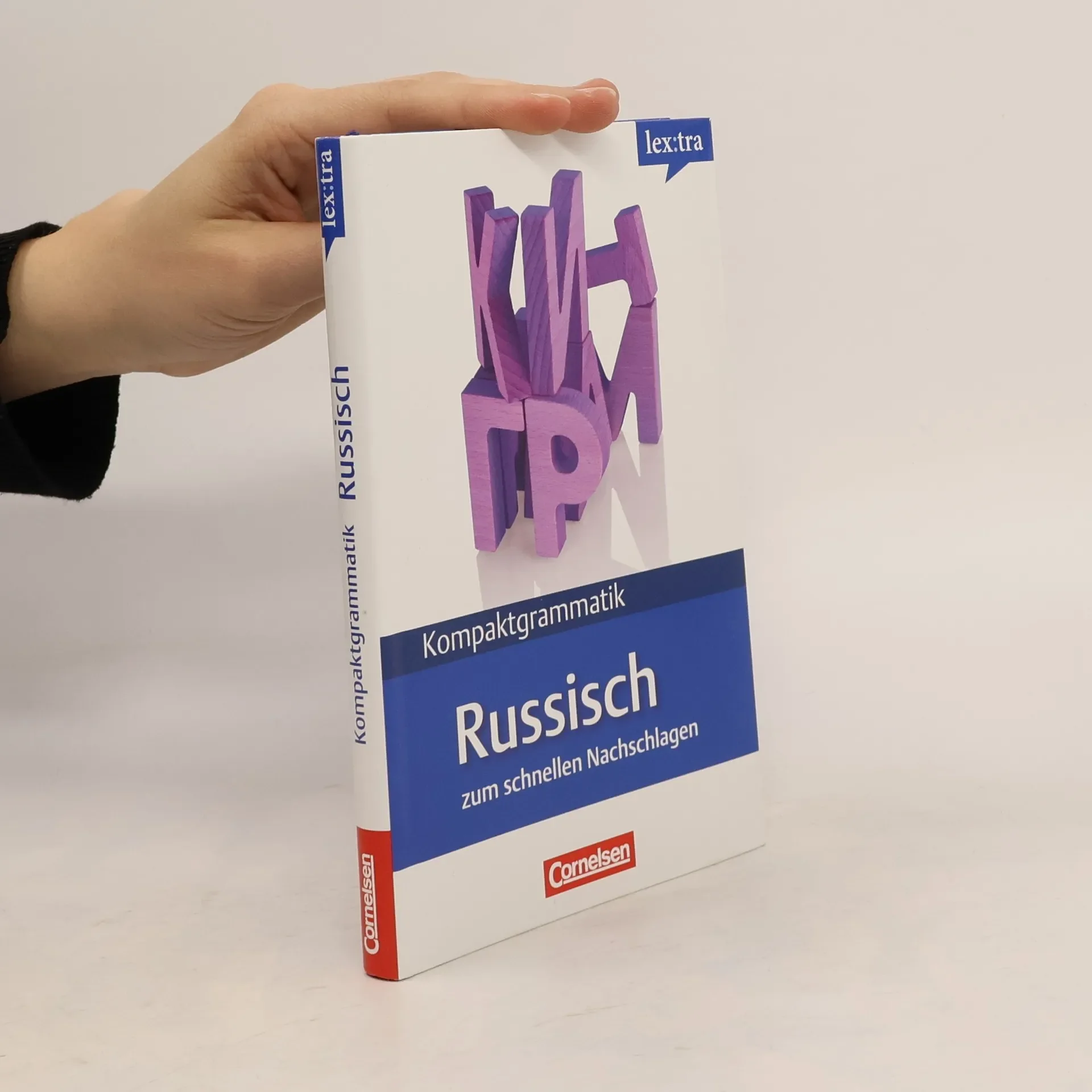 Обложка книги «Lextra - Russisch - Kompaktgrammatik: A1-B1 - Russische Grammatik: Lernerhandbuch: Lernerhandbuch. Niveau A1-B1»