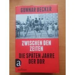 Обложка книги «Zwischen den Zeiten. Die späten Jahre der DDR»