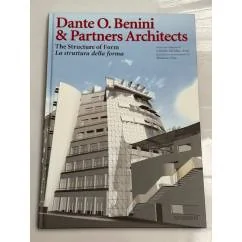 Обложка книги «Dante O. Benini Partners Architects. The Structure of FormNr. La Struttura della Forma»