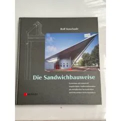 Обложка книги «Die Sandwichbauweise: Systembau mit industriell vorgefertigten Sandwichelementen aus metallischen D…»