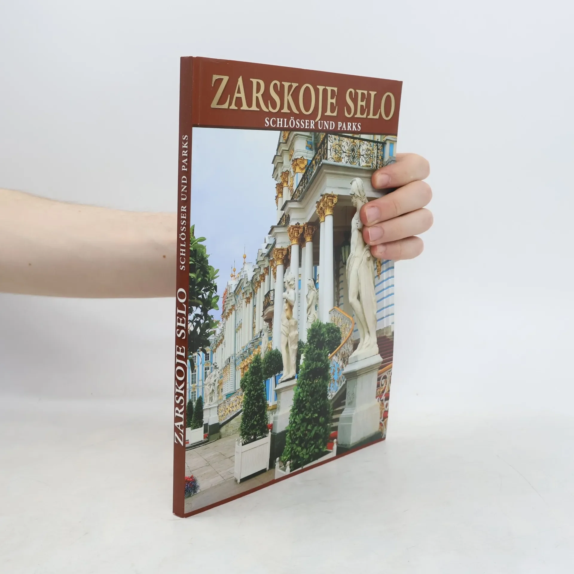 Обложка книги «Zarskoje Selo: Schlösser und Parks»