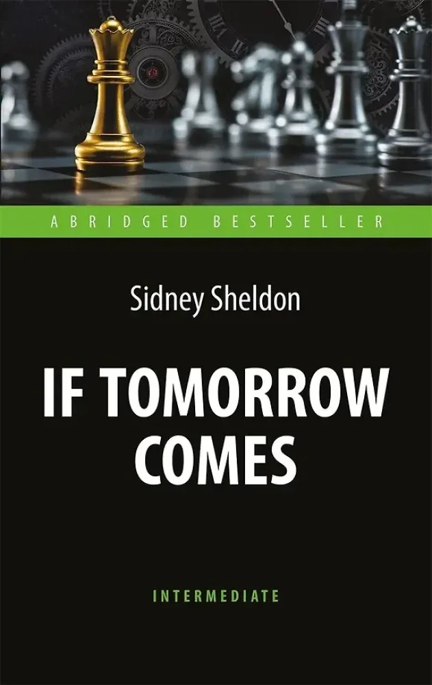 Обложка книги «If Tomorrow Comes = Если наступит завтра»