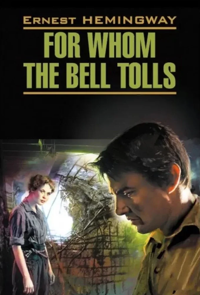 Обложка книги «По ком звонит колокол = For Whom the Bell Tolls»