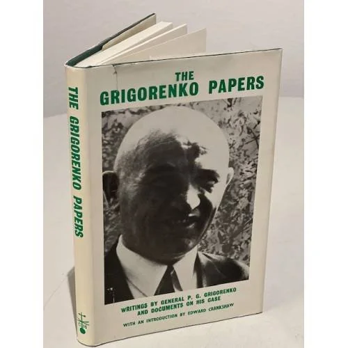 Обложка книги «The Grigorenko Papers: Writings by General P.G. Grigorenko and Documents on His Case»