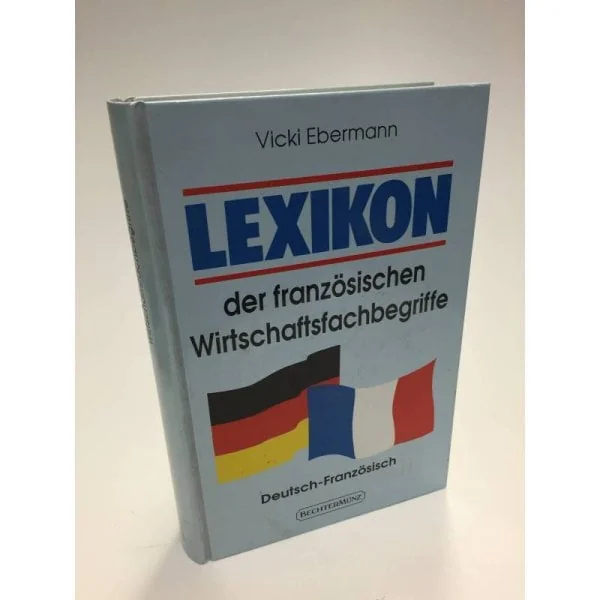 Обложка книги «Lexikon der franzoesischen Wirtschaftsfachbegriffe»