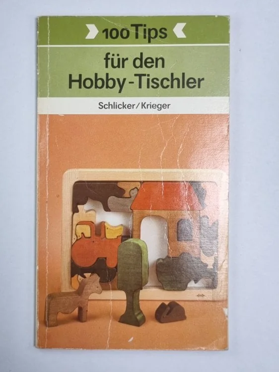 Обложка книги «100 Tips für den Hobby-Tischler»