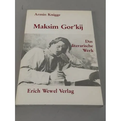 Обложка книги «Maksim GorNr. kij: das literarische Werk»