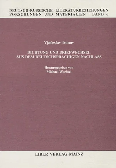 Обложка книги «Dichtung und Briefwechsel aus dem deutschsprachigen Nachlass»