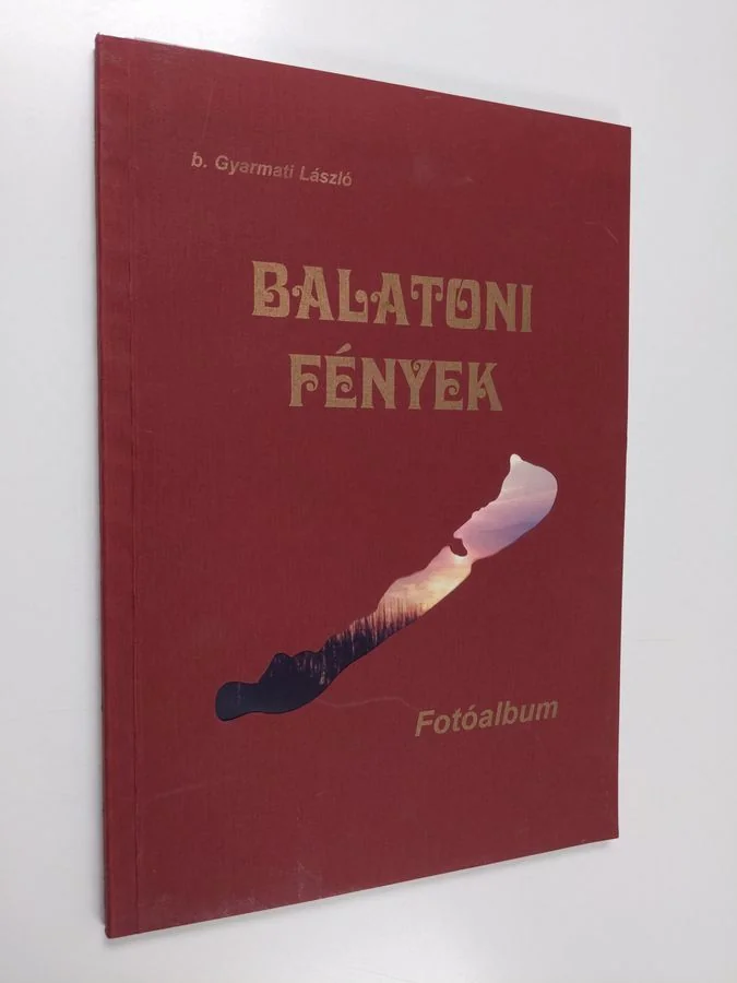 Обложка книги «Balatoni fények : fotóalbum»