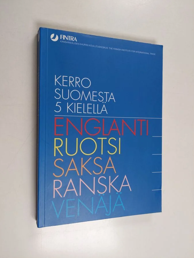Обложка книги «Kerro Suomesta 5 kielellä : englanti-ruotsi-saksa-ranska-venäjä»