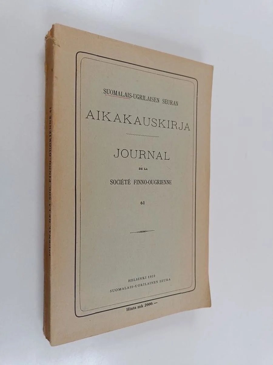 Обложка книги «Suomalais-ugrilaisen seuran aikakauskirja = Journal de la société finno-ougrienne»