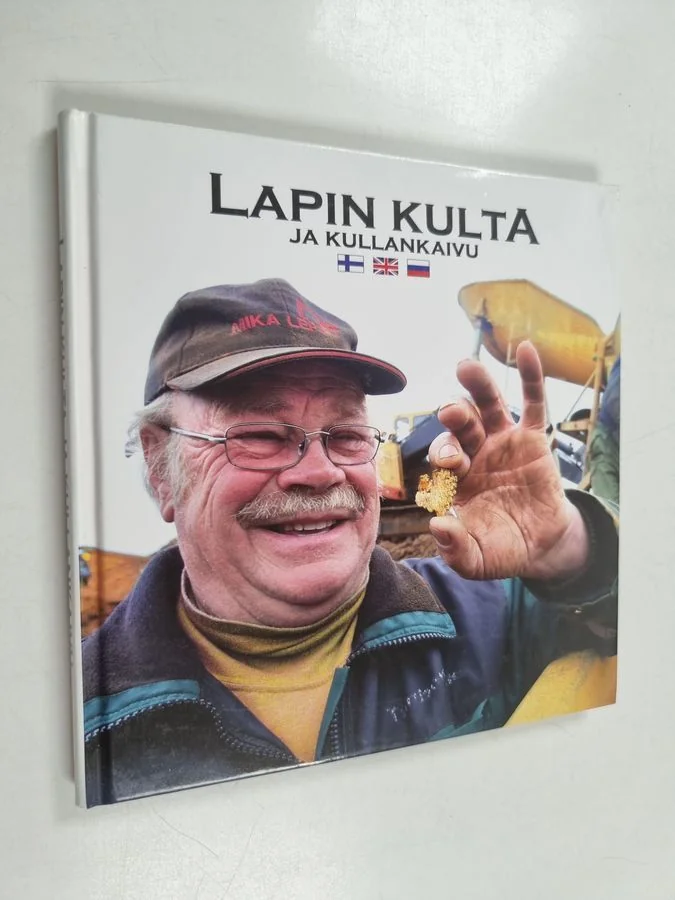 Обложка книги «Lapin kulta ja kullan kaivu = Gold and prospecting in Lapland = Zoloto Laplandii i zolotoiskateli»